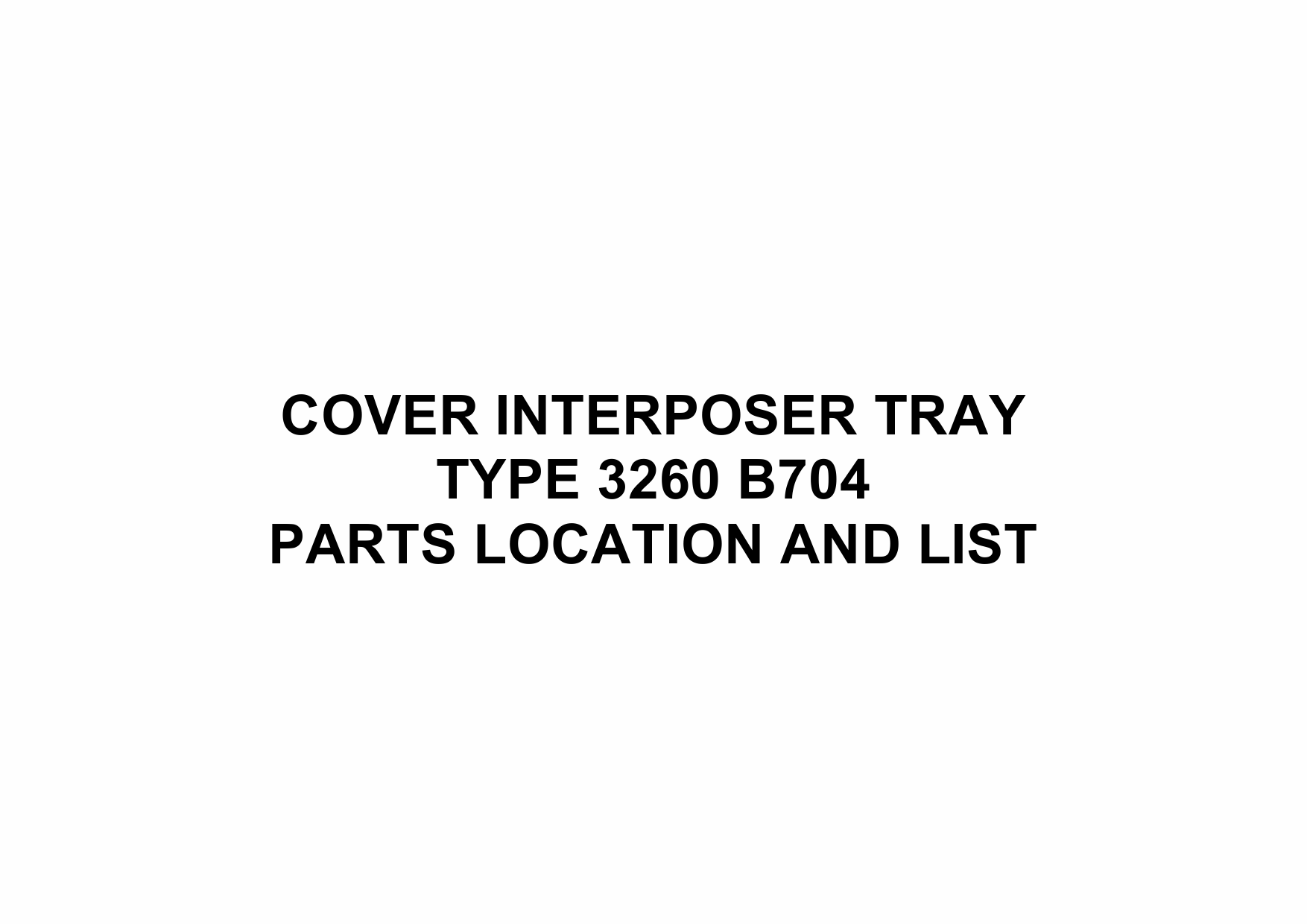 RICOH Options B704 COVER-INTERPOSER-TRAY Parts Catalog PDF download-1 RICOH Options B704 COVER-INTERPOSER-TRAY Parts Catalog PDF download-1